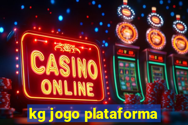 kg jogo plataforma